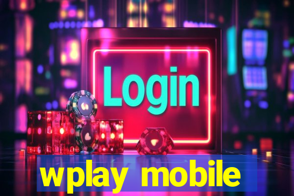 wplay mobile